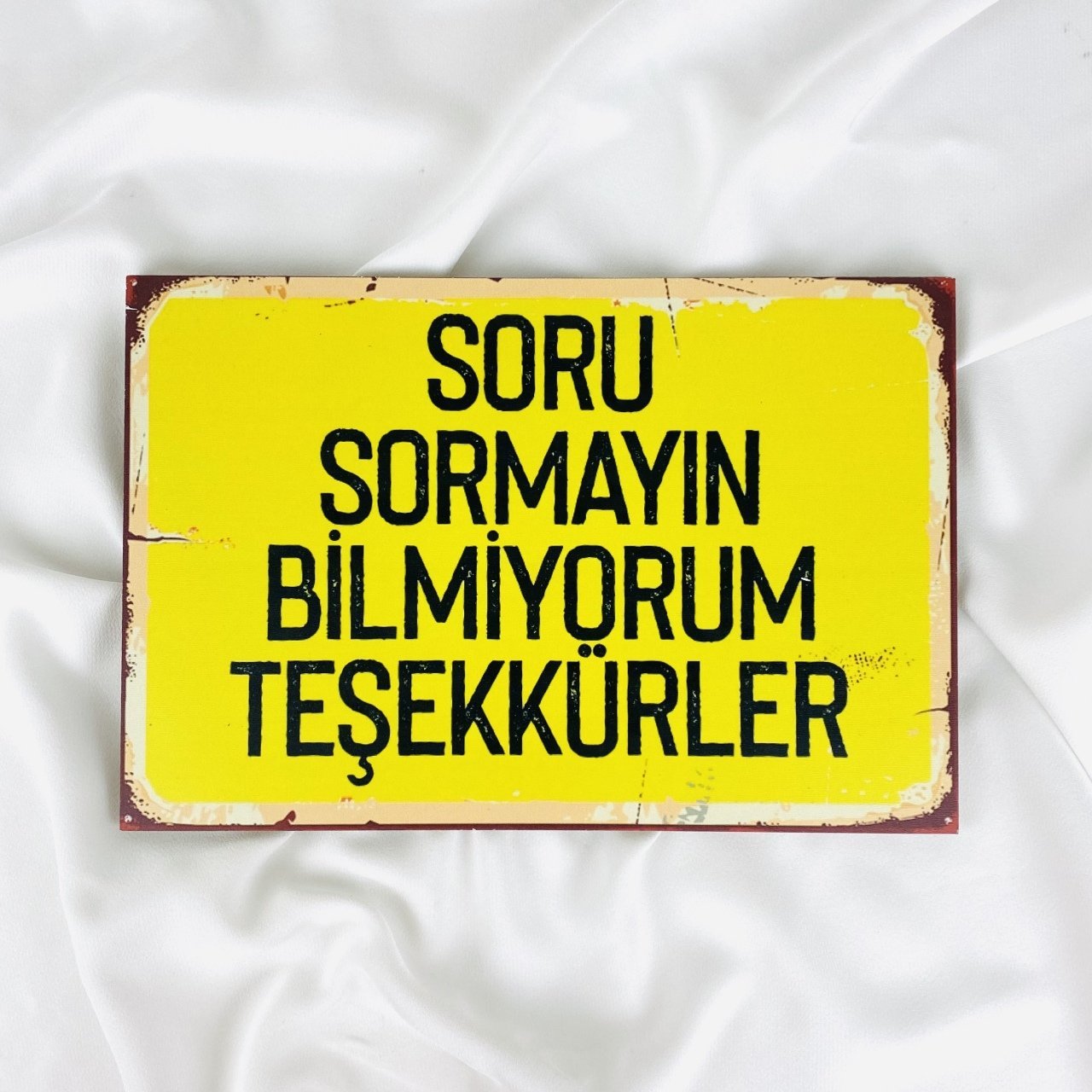 Soru Sırmayın Bilmiyorum Ahşap Tablo
