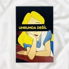 Umrumda Değil Kız Ahşap Tablo