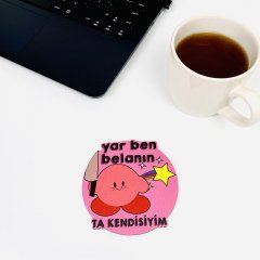 Belanın Kendisiyim Ahşap Bardak Altlığı