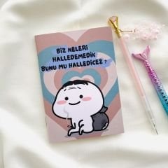 Biz Neleri Halledemedik Baskılı Defter