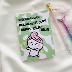 Kıskananlar Delirenler Oldu Baskılı Defter