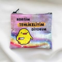 Bebeğim Tehlikeliyim Bozuk Para Cüzdanı