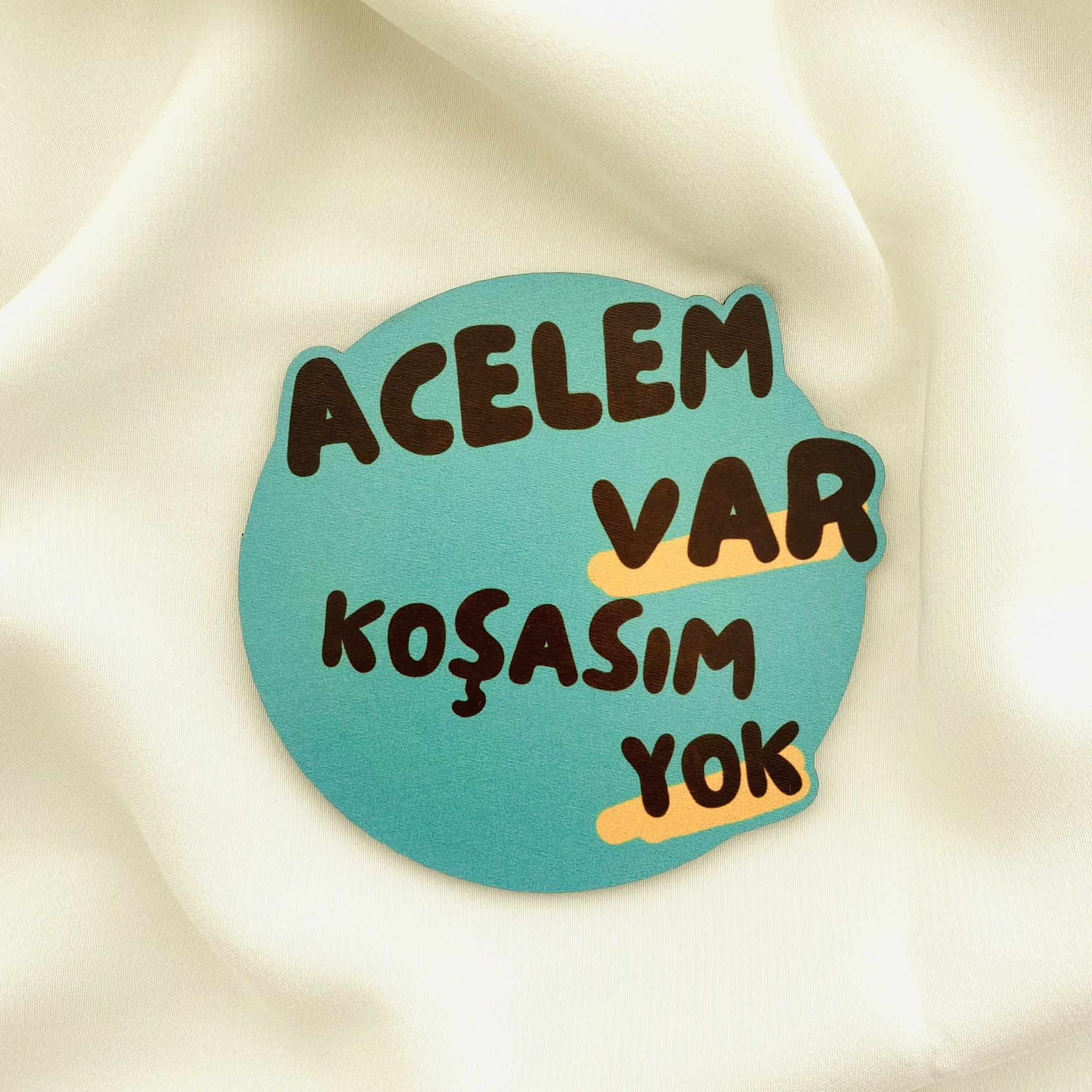 Acelem Var Koşasım Yok Ahşap Bardak Altlığı