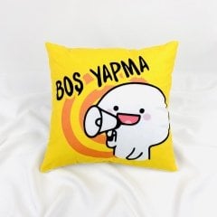 Boş Yapma Yastık